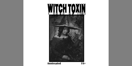 Cover image for Witch Toxin - Digital and Print Zine
