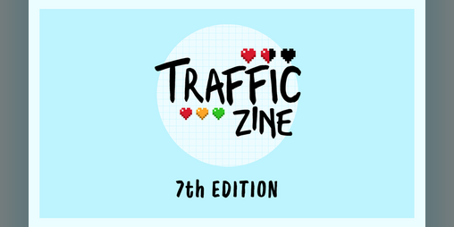 Cover image for Traffic Zine [7th Edition]