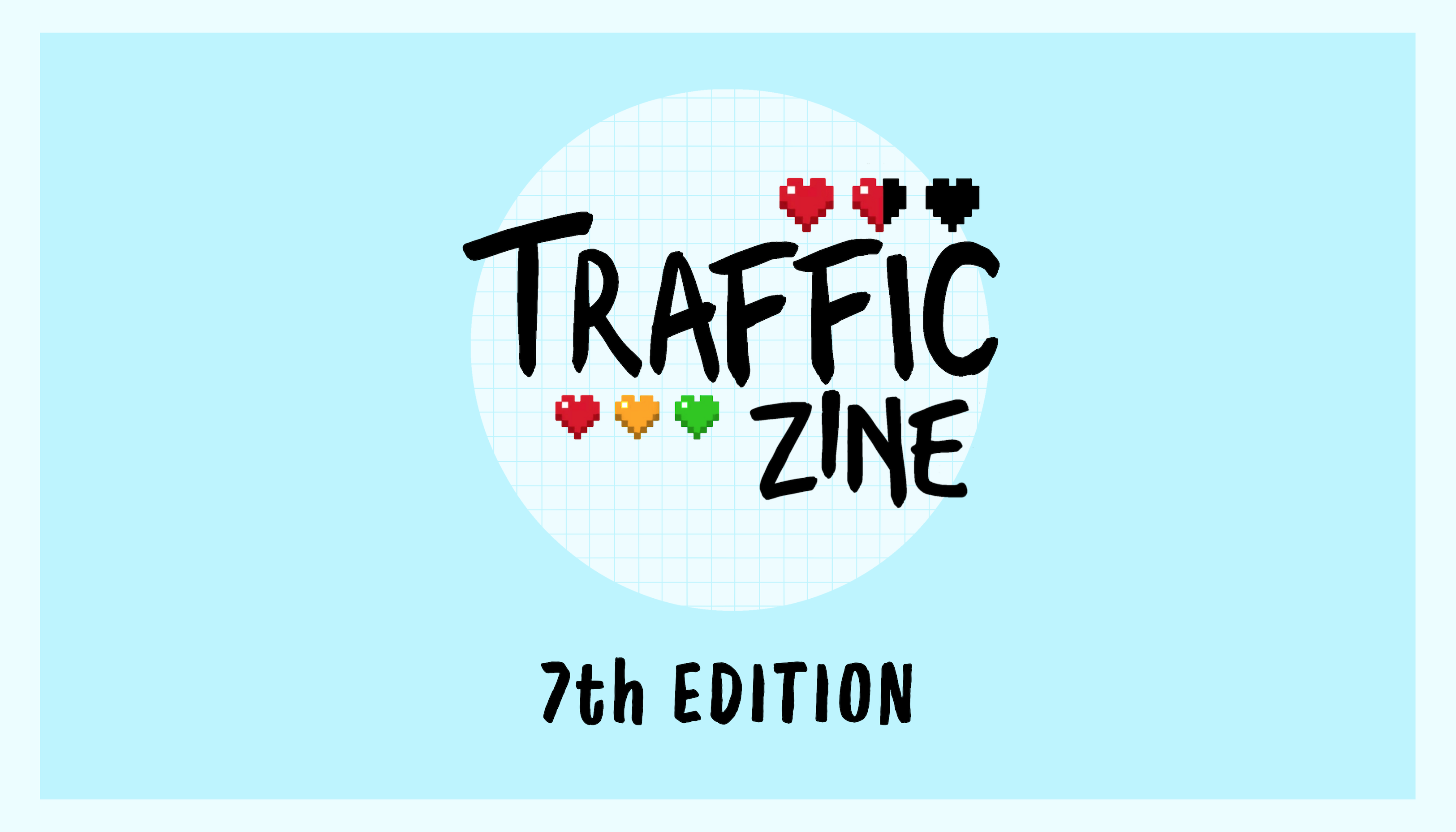 Cover image for Traffic Zine [7th Edition]