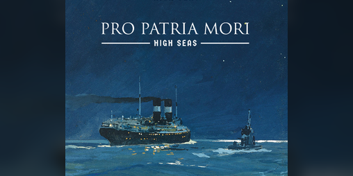 Cover image for Pro Patria Mori: High Seas