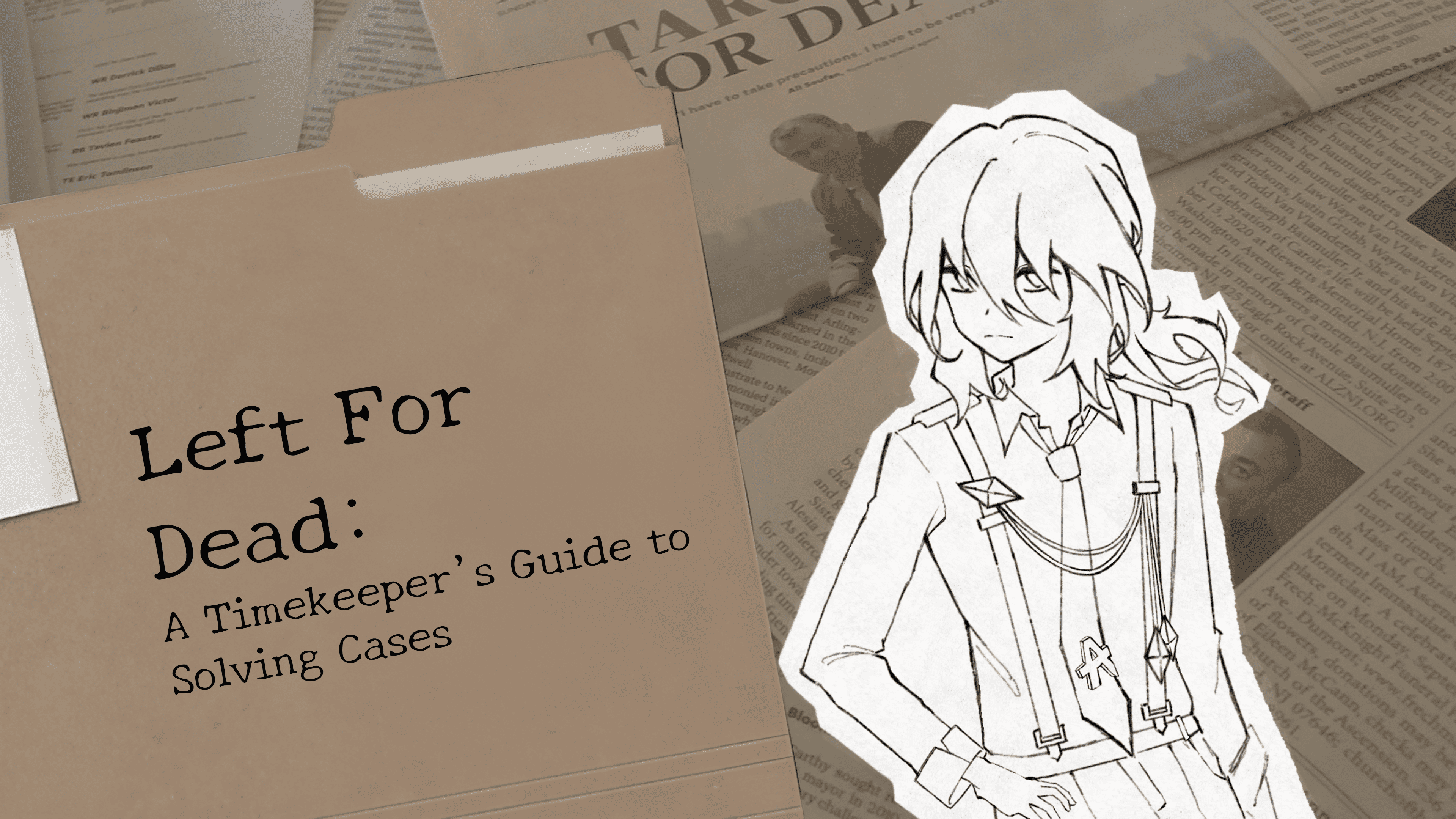 Left For Dead: A Timekeeper's Guide to Solving Cases