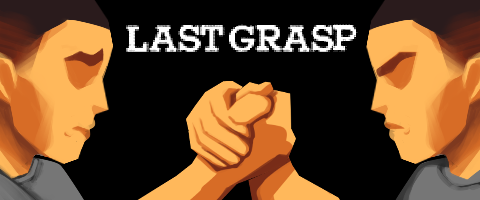 Last Grasp