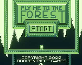 Fly Me to the Forest [Free] [Platformer]