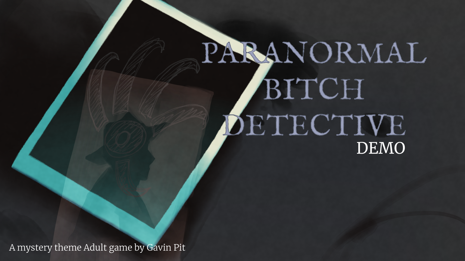 Paranormal Bitch Detective[DEMO]