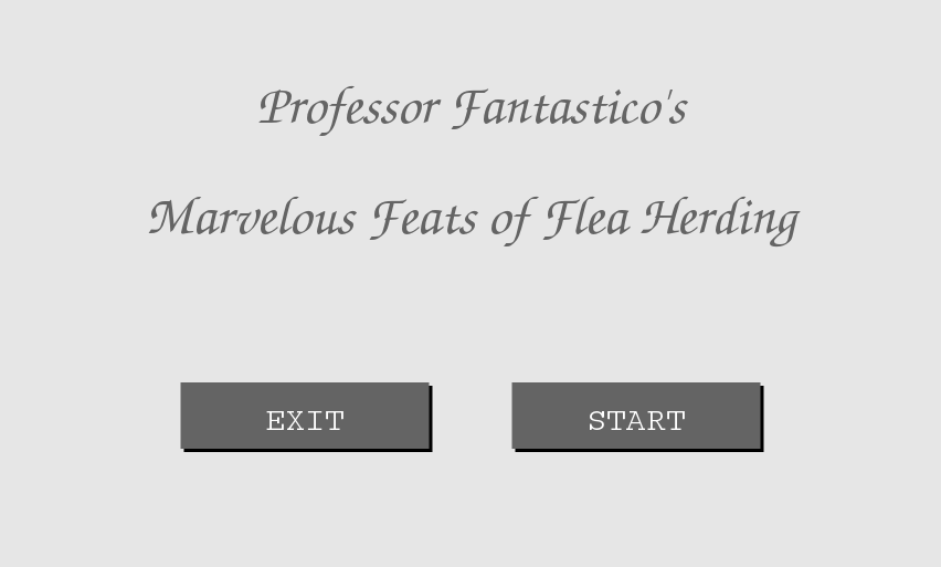 Professor Fantastico's Marvelous Feats of Flea Herding