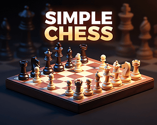 [3D] Simple Chess Game [UNITY] [Free] [Puzzle] [Windows] [macOS] [Linux]