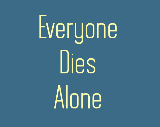 Cover image for Everyone Dies Alone