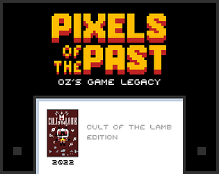 Pixels of the Past: Cult of the Lamb Edition [Free] [Platformer]