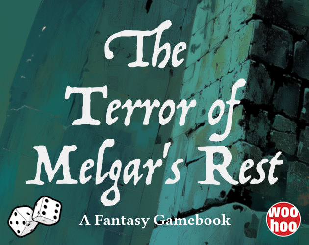 The Terror of Melgar's Rest