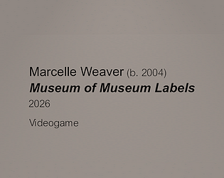 Museum of Musem Labels [Free] [Educational]