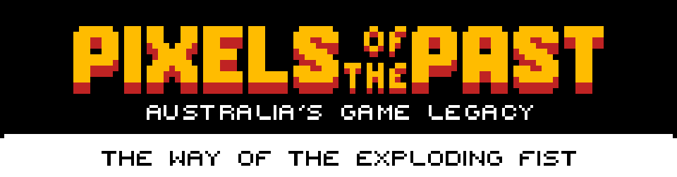 Pixels of the Past: The Way Of The Exploding Fist Edition