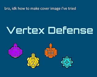 Vertex Defense [Free] [Other] [Windows]