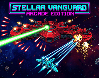 Stellar Vanguard - Arcade Edition [Free] [Action]