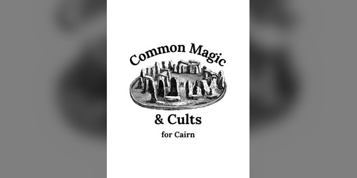 Cover image for Common Magic & Cults for Cairn