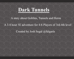 Dark Tunnels - A 5E Adventure  