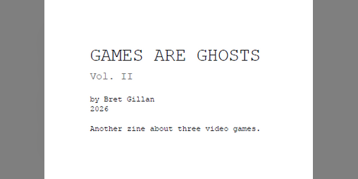 Cover image for Games Are Ghosts Vol. II