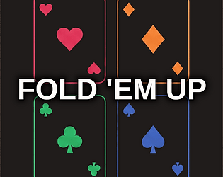 FOLD 'EM UP [Free] [Card Game]