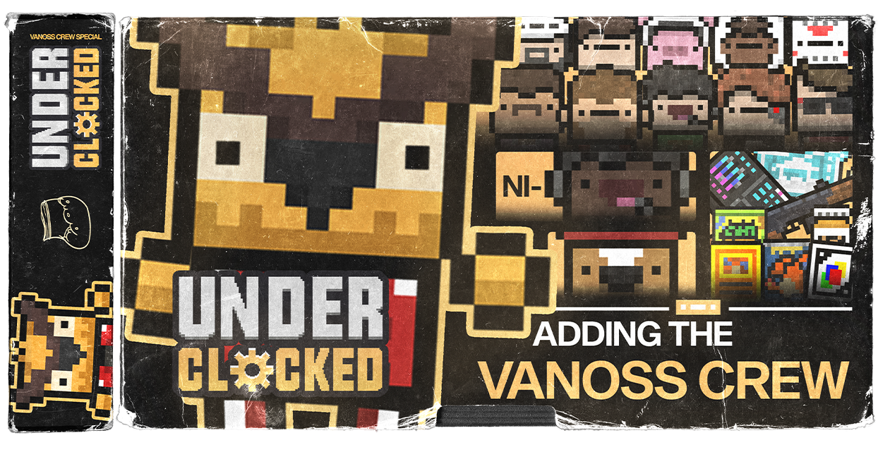 UNDERCLOCKED Special - Vanoss Crew