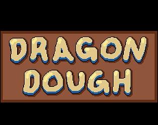 Dragon Dough [Free] [Simulation] [Windows]