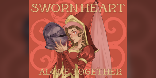 Cover image for SWORNHEART: Alone Together