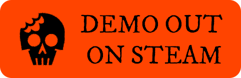 Demo Out On Steam Demo Out On Steam