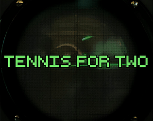 Tennis for two [Free] [Educational]