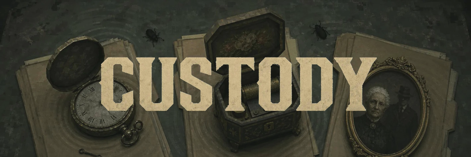 Custody