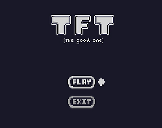 TFT (The good one) [Free] [Sports]