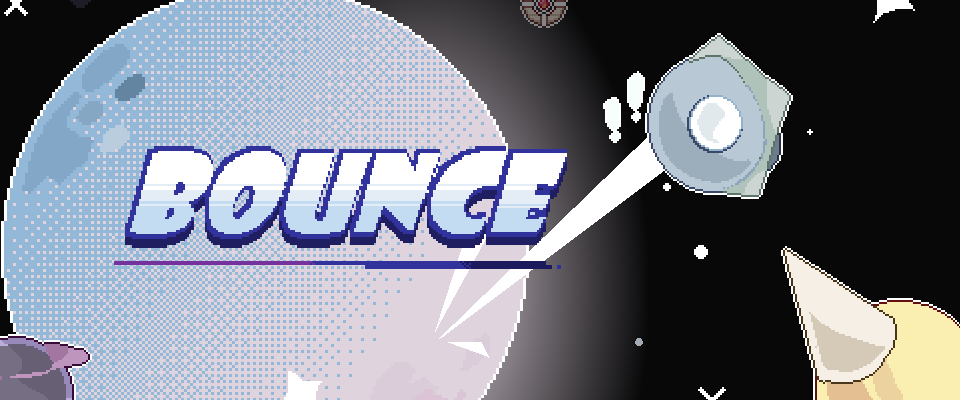 BOUNCE!