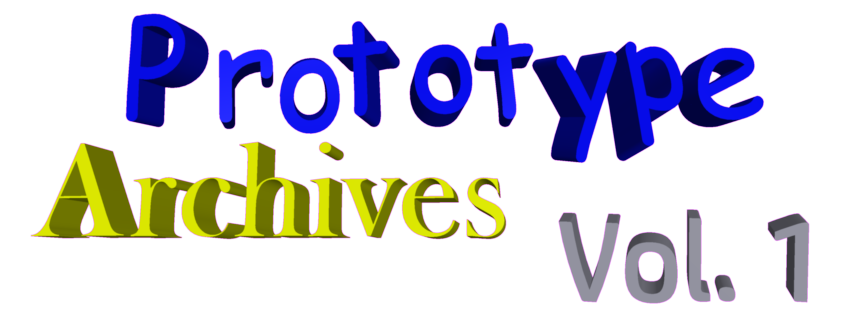 Prototype Archives Vol. 1