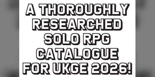 Cover image for Solo RPG Catalogue for UKGE 2026