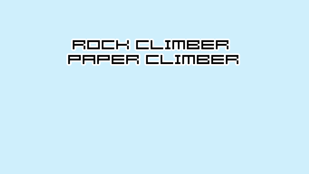 Rock climber, paper climber