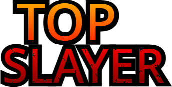TOP SLAYER