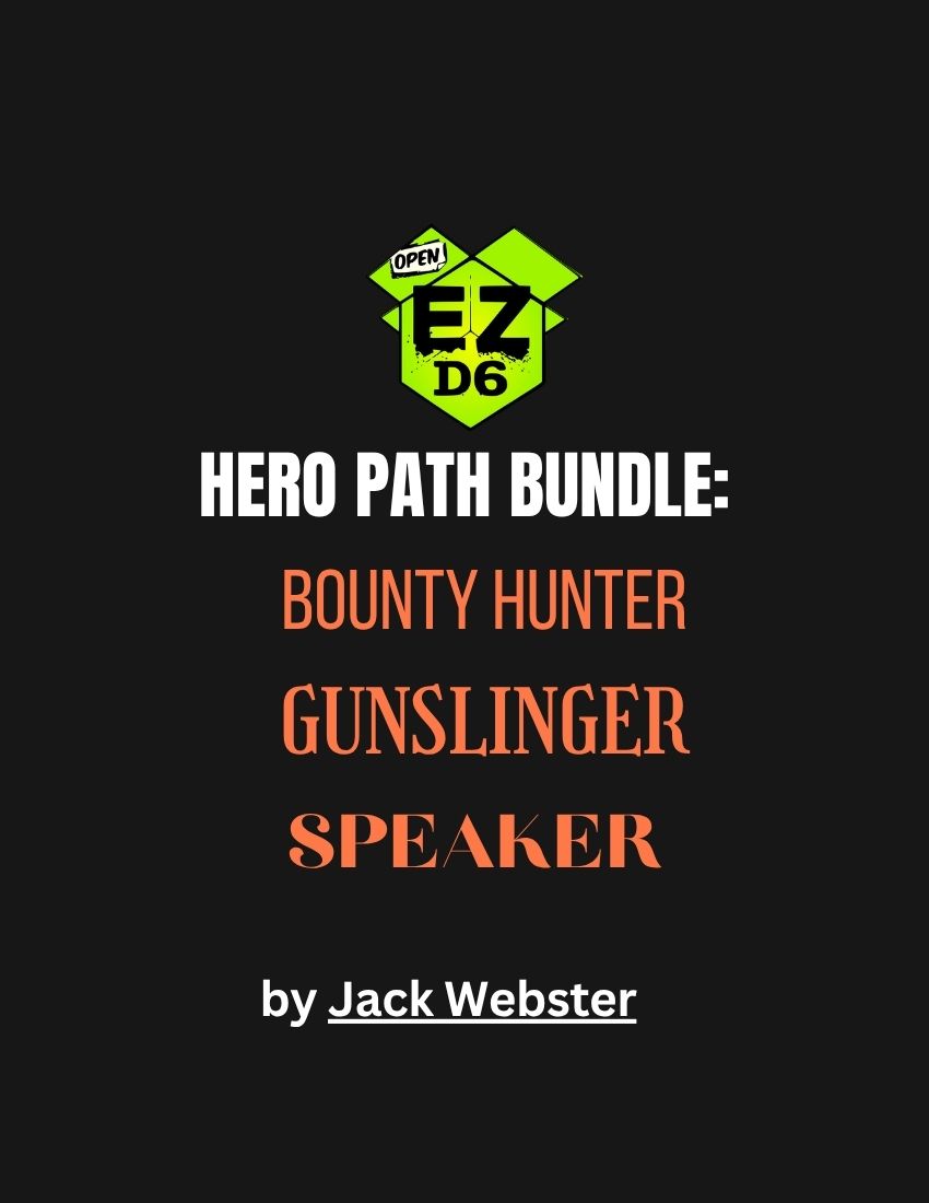 Cover image for EZD6 Hero Paths: Bounty Hunter, Gunslinger, Speaker