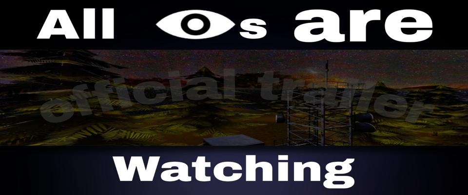 all eyes are watching
