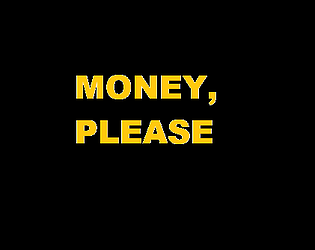 Money, Please [Free] [Educational]