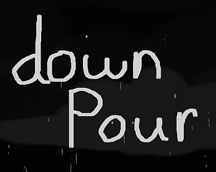 Downpour [Free] [Adventure]