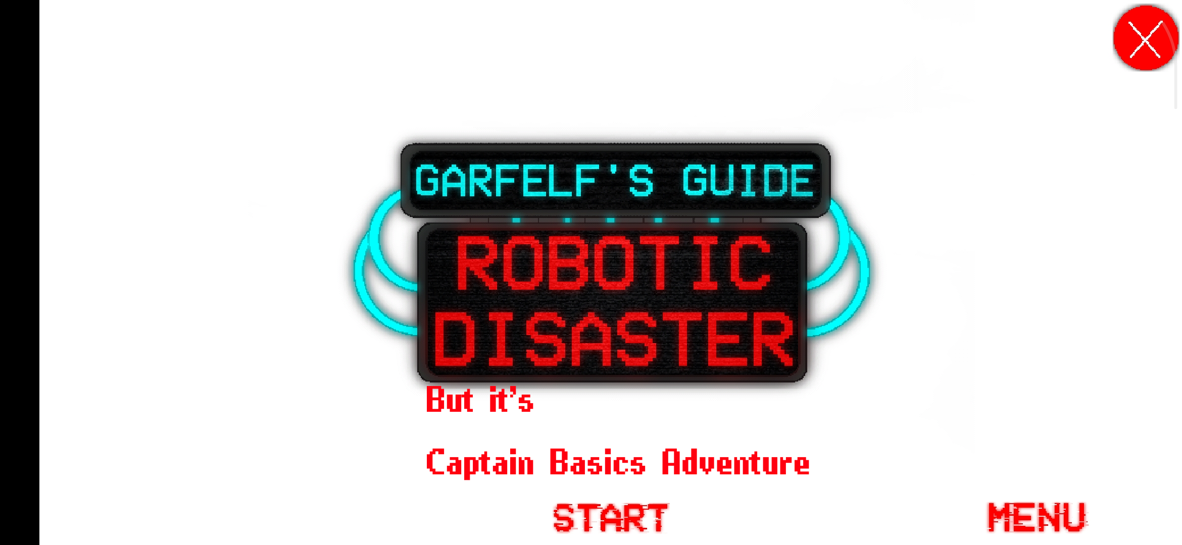 Garfelf Guide 5 : The Robotic Disaster But it's Captain Basics Adventure
