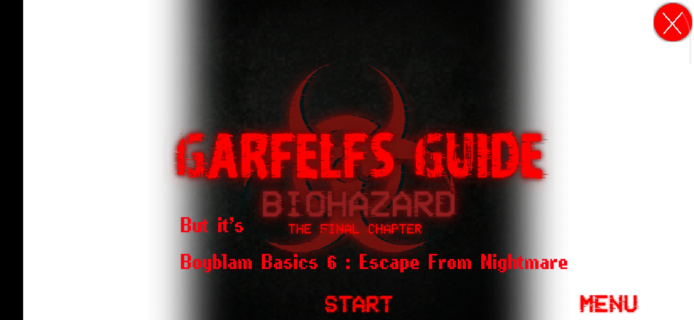 Garfelf Guide 6 : Biohazard But It's Boyblam Basics 6 : Escape From Nightmare