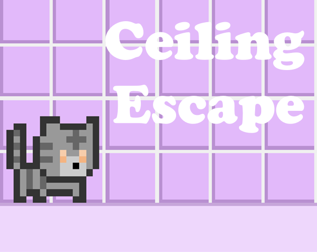 Ceiling Escape