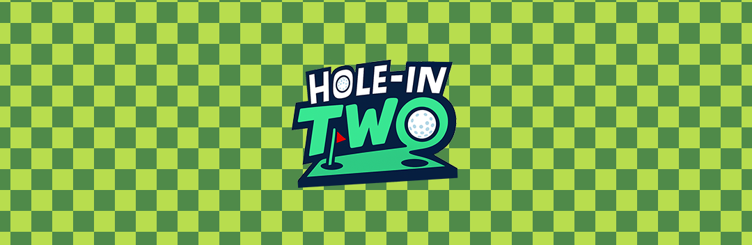 Hole in Two