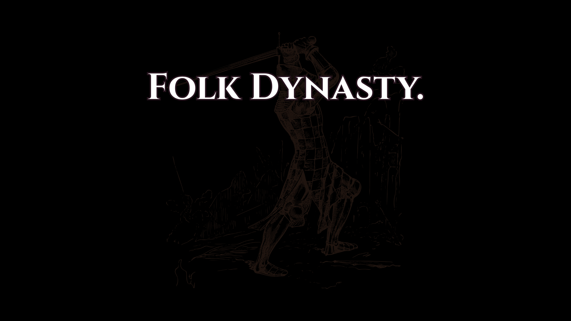 Folk Dynasty