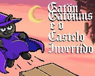 Gaton Gatonius e o Castelo Invertido [Free] [Platformer] [Windows]
