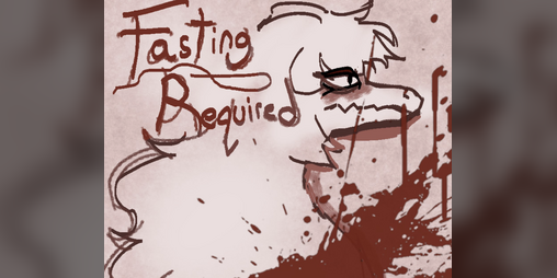 Cover image for FASTING REQUIRED (18+)