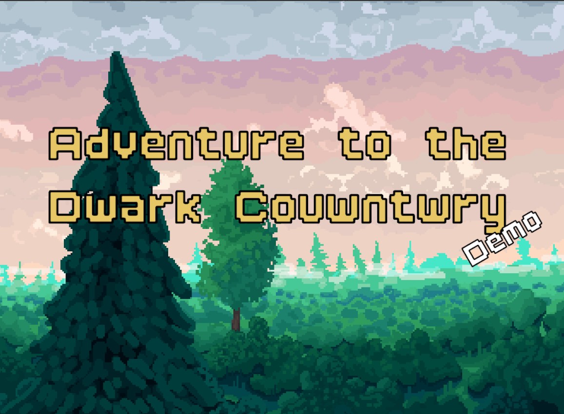 Adventure to the Dwark Couwntwry