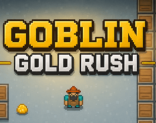 Goblin Gold Rush [Free] [Adventure]