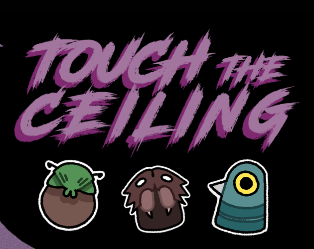 Touch A Ceiling