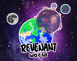 Revenant World   - A science fantasy tabletop role-playing game about brave kids and undead gods. 