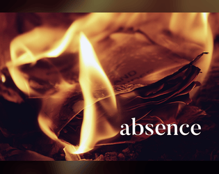 absence   - a two-player game about mutual pining, being apart, and writing love letters that you’ll never send 