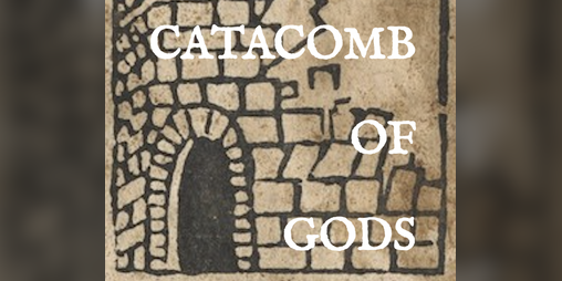 Cover image for CATACOMB OF GODS